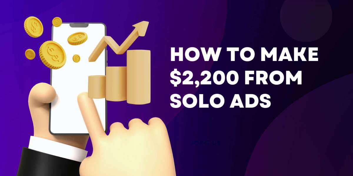 How to make $2,200 from solo ads
